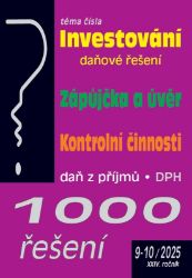 1000 řešení 9-10/2025 Investování – daňové řešení - Společenské vědy 1000 řešení 9-10/2025 Investování – daňové řešení