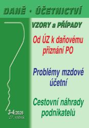 DÚVaP 3-4/2026 Od účetní závěrky k daňovému přiznání PO, Cestovní náhrady v podnikání,Prob - Společenské vědy DÚVaP 3-4/2026 Daně, účetnictví, vzory a případy - Od účetní závěrky k daňovému přiznání P