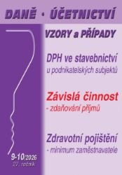 DÚVaP 9-10/2026 DPH ve stavebnictví v roce 2026 - Antonín Daněk,Václav Benda,Luděk Pelcl - Společenské vědy DÚVaP 9-10/2026 DPH ve stavebnictví v roce 2026