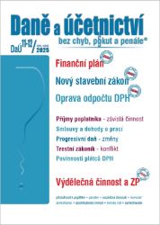 DaÚ 11-12/2025 Finanční plán - Nový stavební zákon, Oprava odpočtu DPH - Martin Děrgel - Společenské vědy DaÚ 11-12/2025 Finanční plán - Nový stavební zákon, Oprava odpočtu DPH
