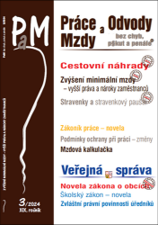 PaM 3/2024 Cestovní náhrady v roce 2024, Zvýšení minimální mzdy v roce 2024 - Ekonomie PaM 3/2024 Cestovní náhrady v roce 2024, Zvýšení minimální mzdy v roce 2024