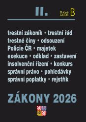 Zákony II/B 2026 Trestní právo - Trestní zákoník, Trestní řád, Policejní sbor, Exekuce, In Zákony II/B 2026 Trestní právo - Trestní zákoník, Trestní řád, Policejní sbor, Exekuce, In