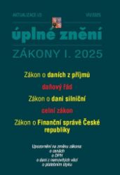 Aktualizace I/3 2025 O daních z příjmů, daňový řád - Právo Aktualizace I/3 2025 O daních z příjmů, daňový řád