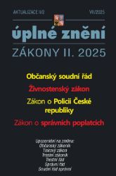 Aktualizace II/2 2025 Občanský soudní řád, Živnostenský zákon, Zákon o Policii České repub