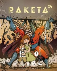 Raketa 24 – Hrdinové Raketa 24 – Hrdinové