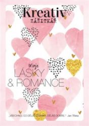 Kreativ zážitkář - Moje lásky a romance Kreativ zážitkář - Moje lásky a romance