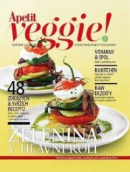 Apetit Veggie - Zelenina v hlavní roli - Vegetariánské, veganské kuchařky Apetit Veggie - Zelenina v hlavní roli