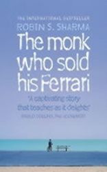 The Monk Who Sold his Ferrari - Robin S. Sharma - Seberozvojové knihy v agličtině The Monk Who Sold his Ferrari