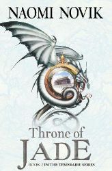 Throne of Jade - Naomi Novik - Fantasy v angličtině Throne of Jade