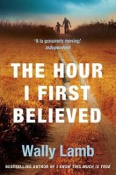Hour I First Believed - Romány v angličtině Hour I First Believed