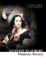 Madame Bovary ( Collins Classics )