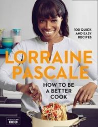 How to Be Better Cook How to Be Better Cook