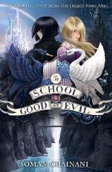 The School for Good and Evil (The School for Good and Evil, Book 1) The School for Good and Evil (The School for Good and Evil, Book 1)