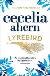 Lyrebird - Cecelia Ahern - Romány pro ženy v angličtině Lyrebird