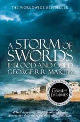 A Storm of Swords: Part 2: Book 3 of a Song of Ice and Fire A Storm of Swords: Part 2: Book 3 of a Song of Ice and Fire