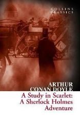 A Study in Scarlet: A Sherlock Holmes Adventure (Collins Classics) - Arthur Conan Doyle - Collins Classics A Study in Scarlet