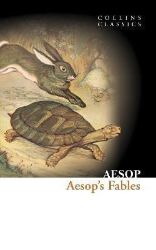Aesop's Fables (Collins Classics) Aesop's Fables (Collins Classics)