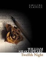 Twelfth Night (Collins Classics) - William Shakespeare - Collins Classics Twelfth Night
