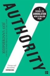 Authority - Jeff VanderMeer - Anglická literatura Authority