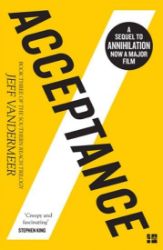 Acceptance - Jeff VanderMeer - Anglická literatura Acceptance