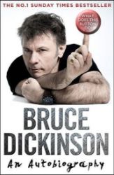 What Does This Button Do?: An Autobiography - Bruce Dickinson - Biografie a autobiografie v angličtině What Does This Button Do?: An Autobiography