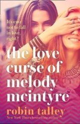 The Love Curse of Melody McIntyre The Love Curse of Melody McIntyre