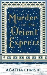Murder on the Orient Express (Poirot 9) Murder on the Orient Express (Poirot 9)