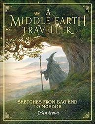 A Middle-earth Traveller : Sketches from Bag End to Mordor A Middle-earth Traveller : Sketches from Bag End to Mordor