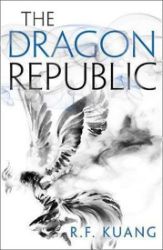 The Dragon Republic The Dragon Republic