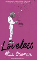 Loveless - Alice Oseman - Young Adult současná literatura v angličtině Loveless
