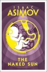 The Naked Sun - Isaac Asimov - Sci-fi v angličtině The Naked Sun