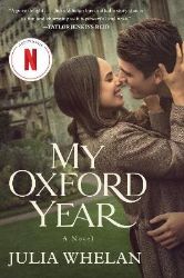 My Oxford Year My Oxford Year