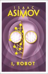I, Robot - Isaac Asimov - Sci-fi v angličtině I, Robot