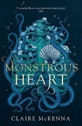 Monstrous Heart - Adult romantasy Monstrous Heart