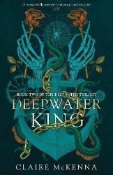 Deepwater King - Adult romantasy Deepwater King