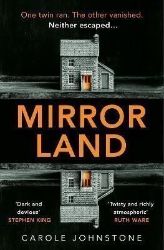 Mirrorland - Carole Johnstone - Detektivky v angličtině Mirrorland