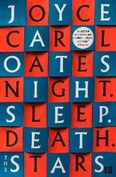 Night. Sleep. Death. The Stars. Night. Sleep. Death. The Stars.