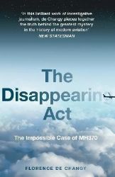 The Disappearing Act : The Impossible Case of Mh370