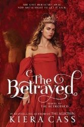 The Betrayed - Kiera Cass - Young Adult fantasy v angličtině The Betrayed