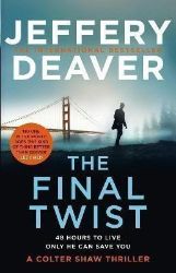 The Final Twist - Jeffery Deaver - Detektivky v angličtině The Final Twist