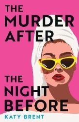 The Murder After the Night Before - Detektivky v angličtině The Murder After the Night Before