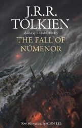 The Fall of Numenor: And Other Tales from the Second Age of Middle-Earth The Fall of Numenor: And Other Tales from the Second Age of Middle-Earth