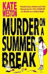 Murder on a Summer Break Murder on a Summer Break