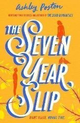 The Seven Year Slip - Romány pro ženy v angličtině The Seven Year Slip