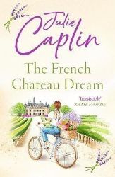 The French Chateau Dream The French Chateau Dream