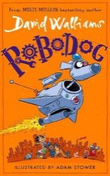 Robodog - David Walliams - Dětská cizojazyčná literatura Robodog