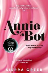 Annie Bot - Sierra Greer - Sci-fi v angličtině Annie Bot