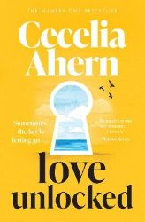 Love Unlocked - Cecelia Ahern - Romány pro ženy v angličtině Love Unlocked
