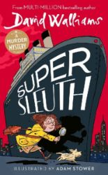Super Sleuth - David Walliams - Dětská cizojazyčná literatura Super Sleuth