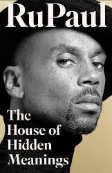 The House of Hidden Meanings: A Memoir The House of Hidden Meanings: A Memoir